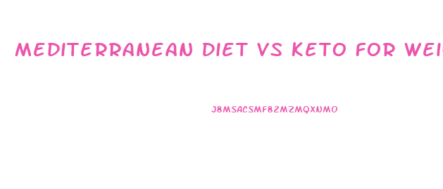 Mediterranean Diet Vs Keto For Weight Loss