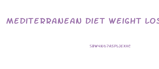 Mediterranean Diet Weight Loss Reviews