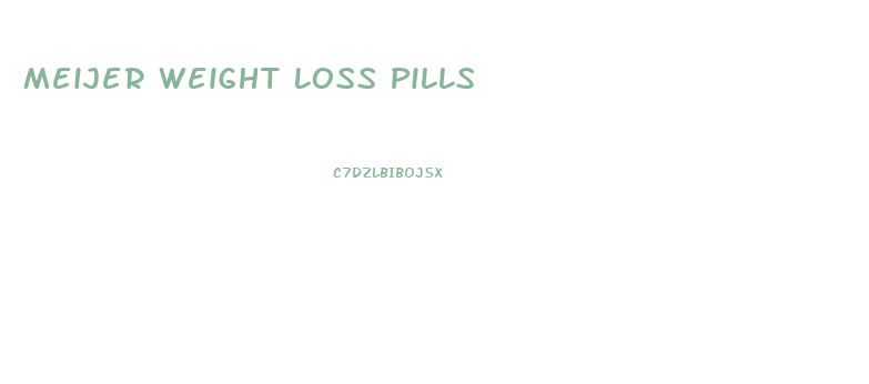 Meijer Weight Loss Pills