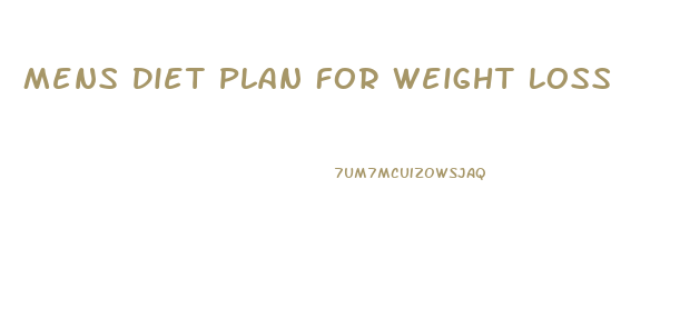 Mens Diet Plan For Weight Loss