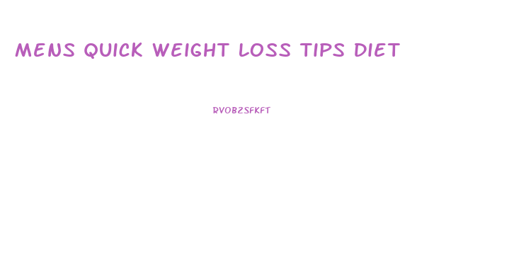 Mens Quick Weight Loss Tips Diet