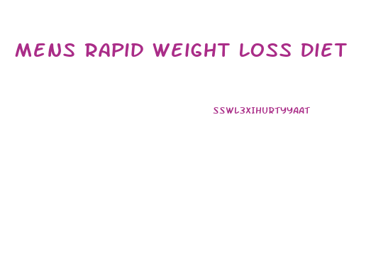 Mens Rapid Weight Loss Diet