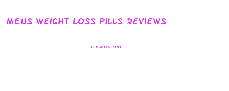 Mens Weight Loss Pills Reviews