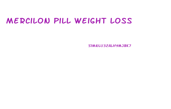 Mercilon Pill Weight Loss