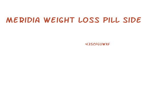 Meridia Weight Loss Pill Side Effects