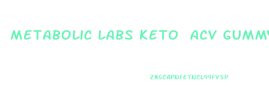 Metabolic Labs Keto Acv Gummy