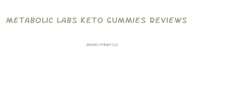 Metabolic Labs Keto Gummies Reviews