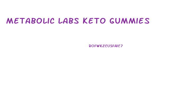 Metabolic Labs Keto Gummies