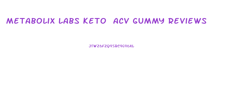 Metabolix Labs Keto Acv Gummy Reviews