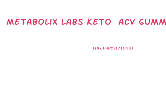 Metabolix Labs Keto Acv Gummy Reviews