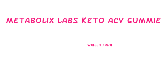 Metabolix Labs Keto Acv Gummies Where To Buy