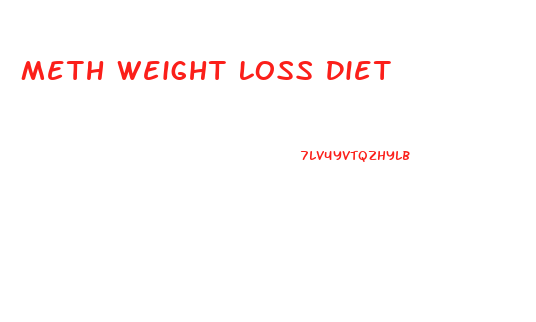 Meth Weight Loss Diet