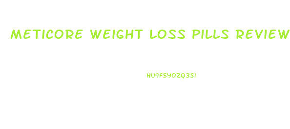 Meticore Weight Loss Pills Reviews