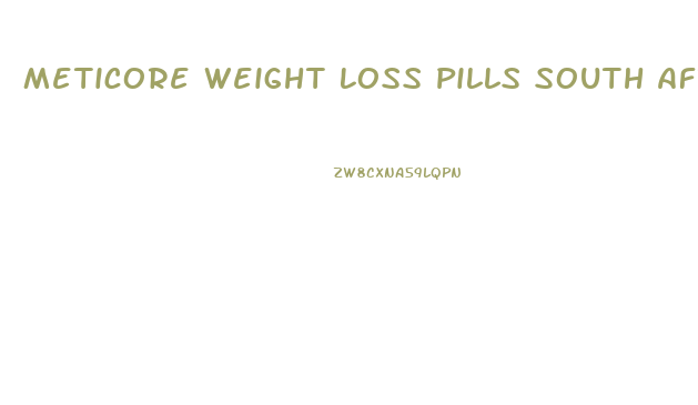 Meticore Weight Loss Pills South Africa