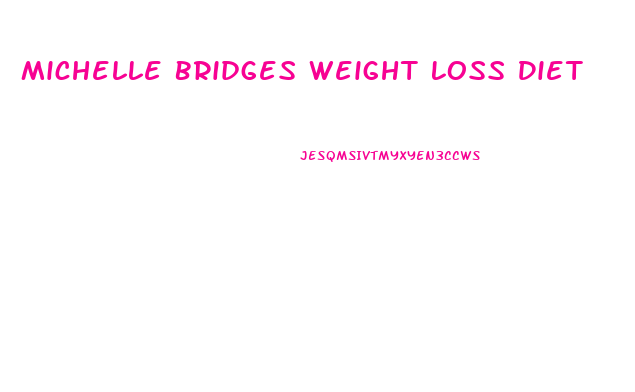 Michelle Bridges Weight Loss Diet