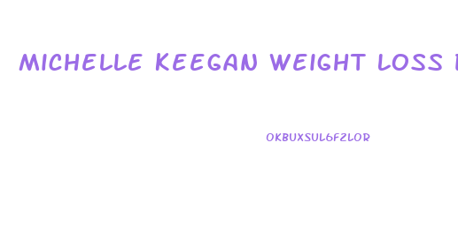 Michelle Keegan Weight Loss Diet
