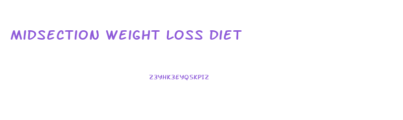 Midsection Weight Loss Diet