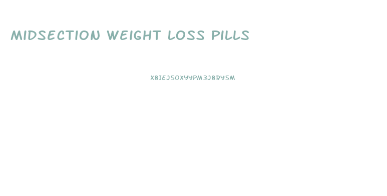 Midsection Weight Loss Pills