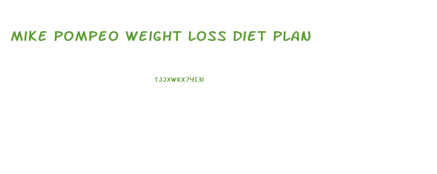 Mike Pompeo Weight Loss Diet Plan