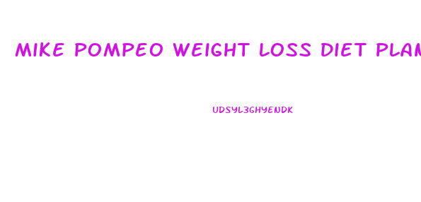 Mike Pompeo Weight Loss Diet Plan
