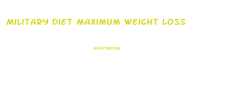 Military Diet Maximum Weight Loss