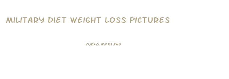 Military Diet Weight Loss Pictures