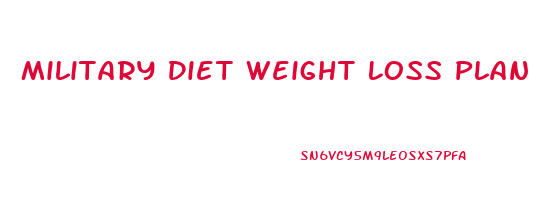 Military Diet Weight Loss Plan