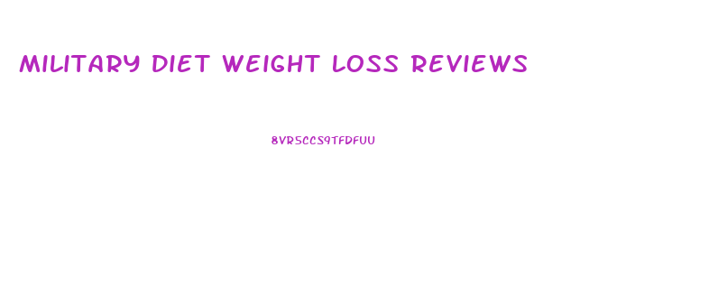 Military Diet Weight Loss Reviews