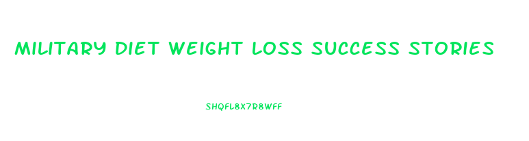 Military Diet Weight Loss Success Stories