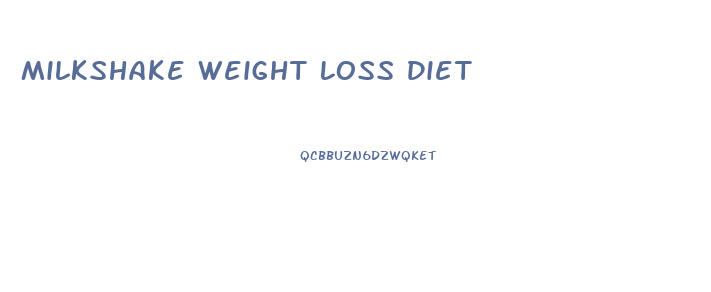 Milkshake Weight Loss Diet