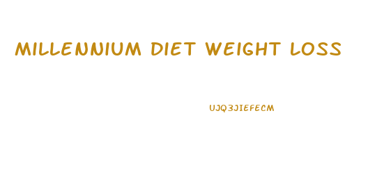 Millennium Diet Weight Loss