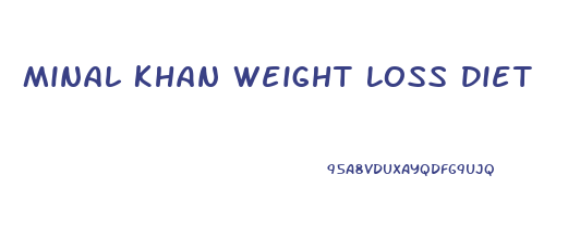 Minal Khan Weight Loss Diet