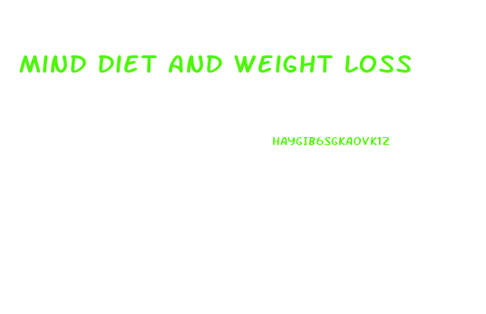 Mind Diet And Weight Loss