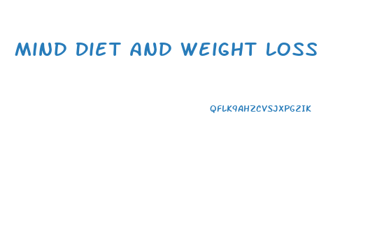 Mind Diet And Weight Loss
