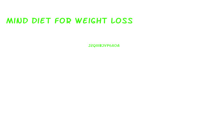 Mind Diet For Weight Loss