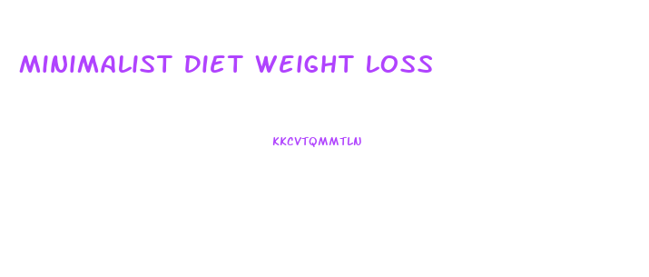 Minimalist Diet Weight Loss