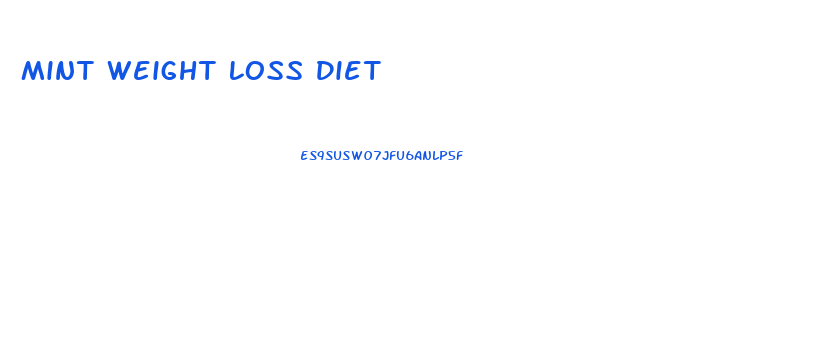 Mint Weight Loss Diet