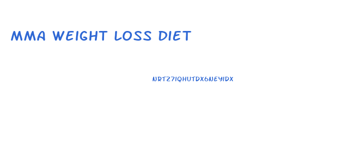 Mma Weight Loss Diet