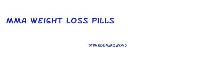 Mma Weight Loss Pills