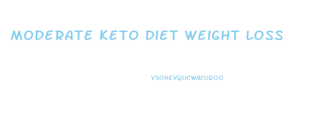 Moderate Keto Diet Weight Loss