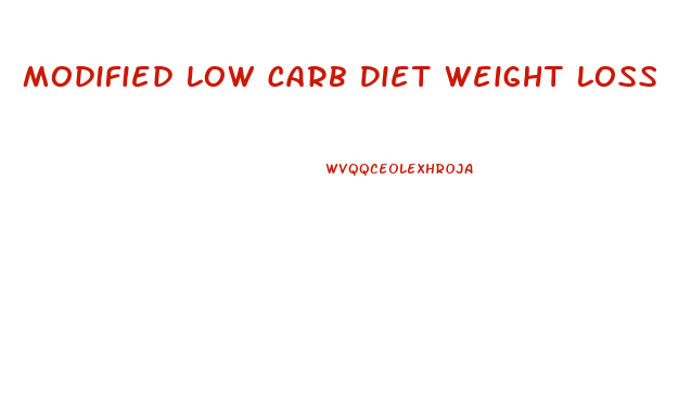 Modified Low Carb Diet Weight Loss