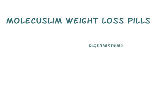 Molecuslim Weight Loss Pills