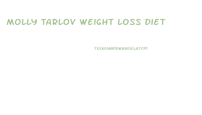 Molly Tarlov Weight Loss Diet