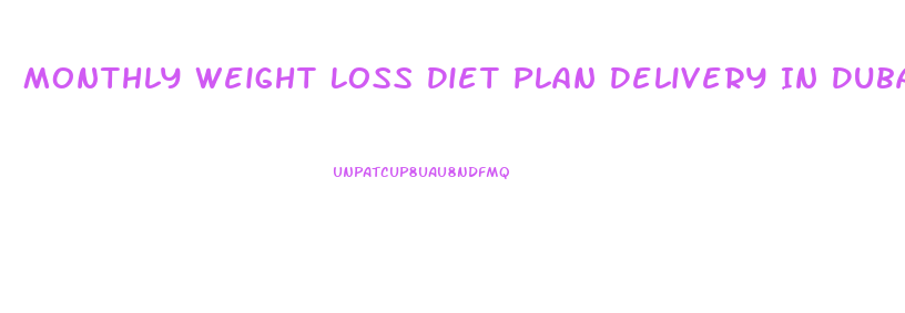 Monthly Weight Loss Diet Plan Delivery In Dubai