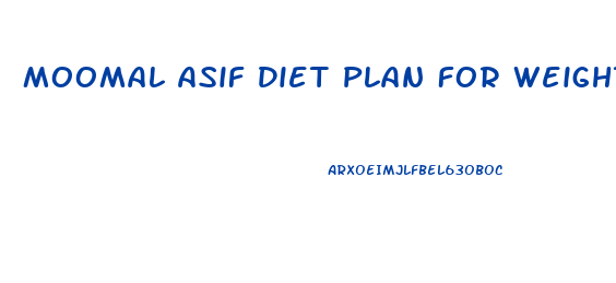 Moomal Asif Diet Plan For Weight Loss