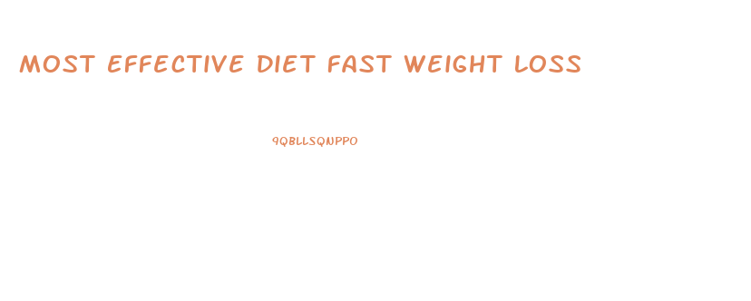 Most Effective Diet Fast Weight Loss