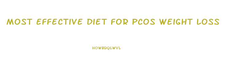 Most Effective Diet For Pcos Weight Loss