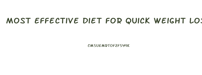 Most Effective Diet For Quick Weight Loss
