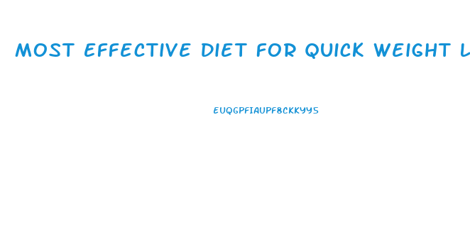 Most Effective Diet For Quick Weight Loss