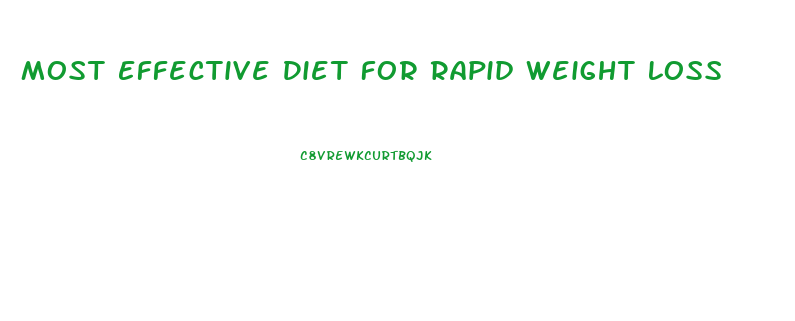 Most Effective Diet For Rapid Weight Loss